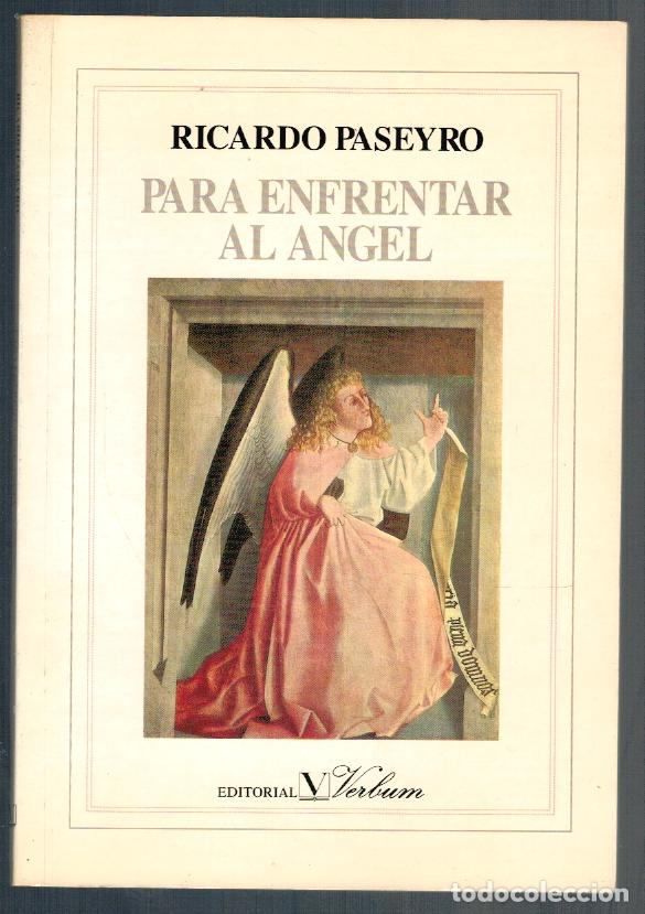 Libros: PARA ENFRENTAR AL &Aacute;NGEL - Ricardo Paseyro - Foto 1