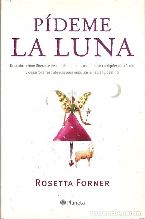 Libros: PIDEME LA LUNA ROSETTA FORNER PLANETA - Foto 1