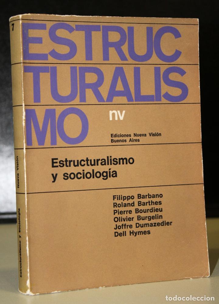 Libros: Estructuralismo y sociolog&iacute;a. - Vv.aa. - Foto 1