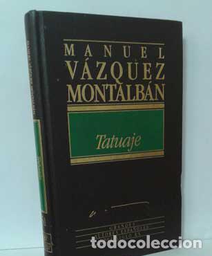 Libros: TATUAJE - V&Aacute;ZQUEZ MONTALB&Aacute;N, MANUEL - Foto 1