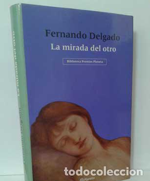 Libros: LA MIRADA DEL OTRO - DELGADO, FERNANDO - Foto 1