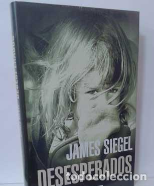 Libros: DESESPERADOS - SIEGEL, JAMES - Foto 1