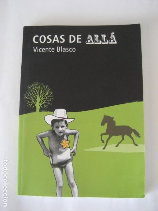 Libros: COSAS DE ALL&Aacute; , VICENTE BLASCO - Foto 1