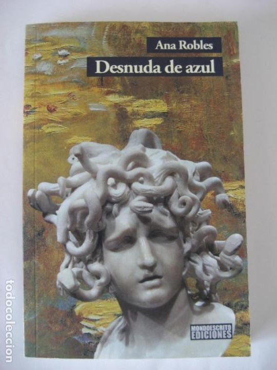 Libros: DESNUDA DE AZUL , ANA ROBLES - Foto 1