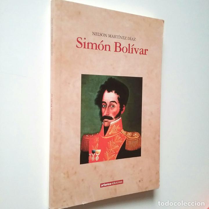Libros: Nelson Mart&iacute;nez D&iacute;az - Sim&oacute;n Bol&iacute;var - Foto 1