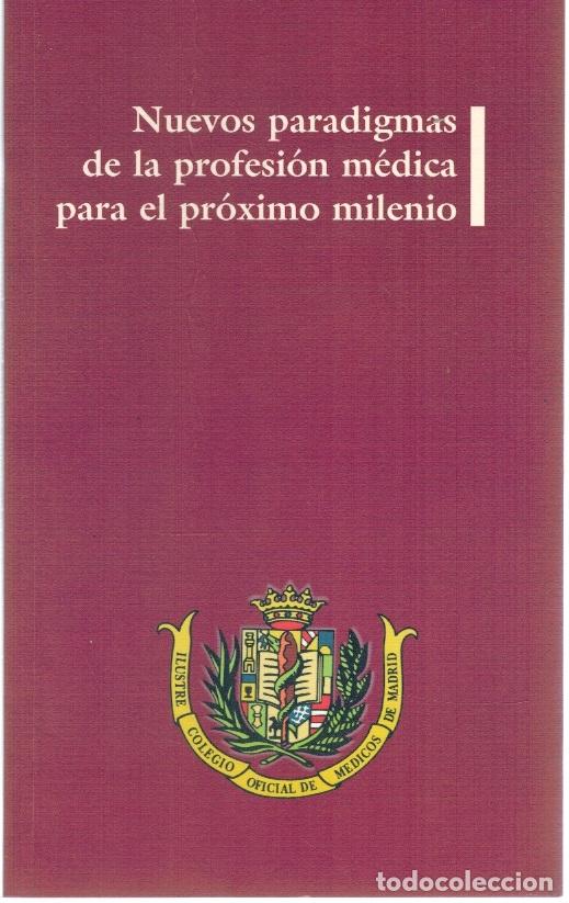 Livros em segunda m&atilde;o: NUEVOS PARADIGMAS DE LA PROFESI&Oacute;N M&Eacute;DICA PARA EL PR&Oacute;XIMO MILENIO - Jos&eacute; Zamarriego Crespo / Francisc