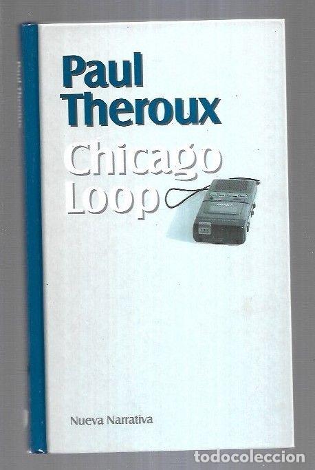 Libros: CHICAGO LOOP - THEROUX, PAUL - Foto 3