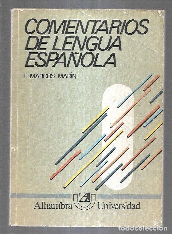 Libros: COMENTARIOS DE LENGUA ESPA&Ntilde;OLA - MARCOS MARIN, FRANCISCO - Foto 10