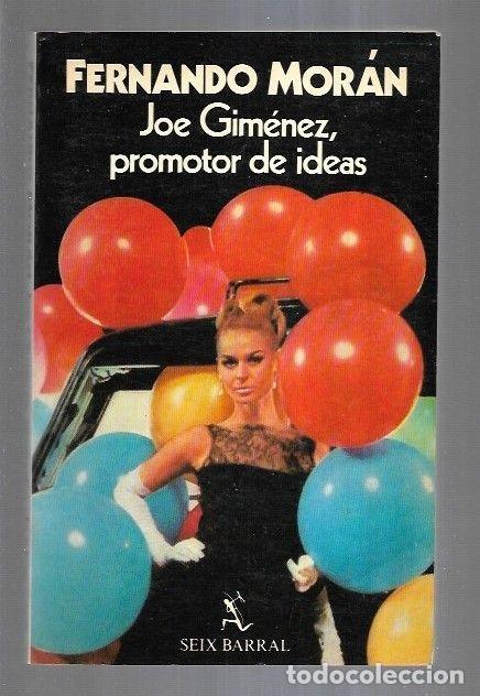 Libros: JOE GIMENEZ, PROMOTOR DE IDEAS - MORAN, FERNANDO - Foto 2