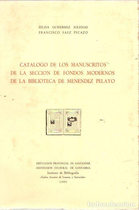 Livros em segunda m&atilde;o: Catalogo de los manuscritos de la secci&oacute;n de fondos modernos de la biblioteca de Menendez Pelayo - G