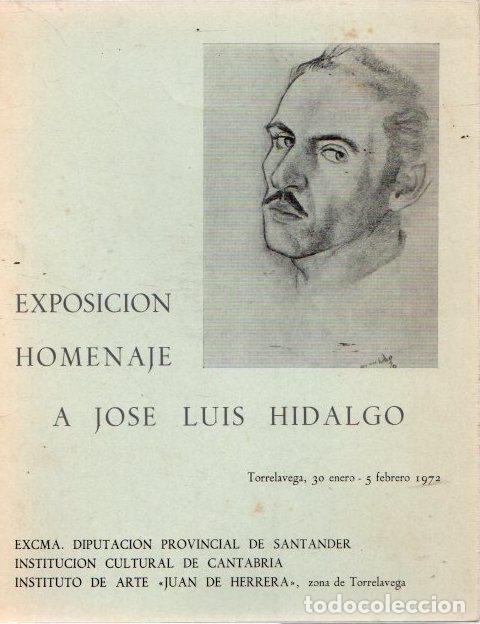 Libros: Exposici&oacute;n homenaje a Jose Luis Hidalgo - NO CONSTA AUTOR - Foto 1