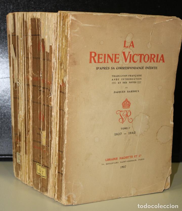 Livros em segunda m&atilde;o: La Reine Victoria. D`apres sa correspondance in&eacute;dite. Obra en Tres Tomos. - Bardoux, Jacqu&eacute;s.