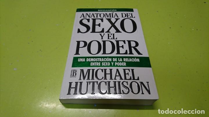 Libros: ANATOM&Iacute;A DEL SEXO Y EL PODER, MICHAEL HUTCHISON - Foto 1