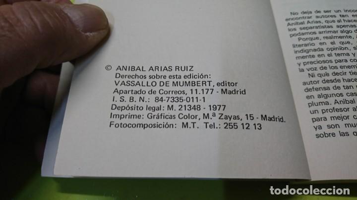 Libros: EL CHANTAJE DE LOS SEPARATISTAS, ANIBAL ARIAS - Foto 4