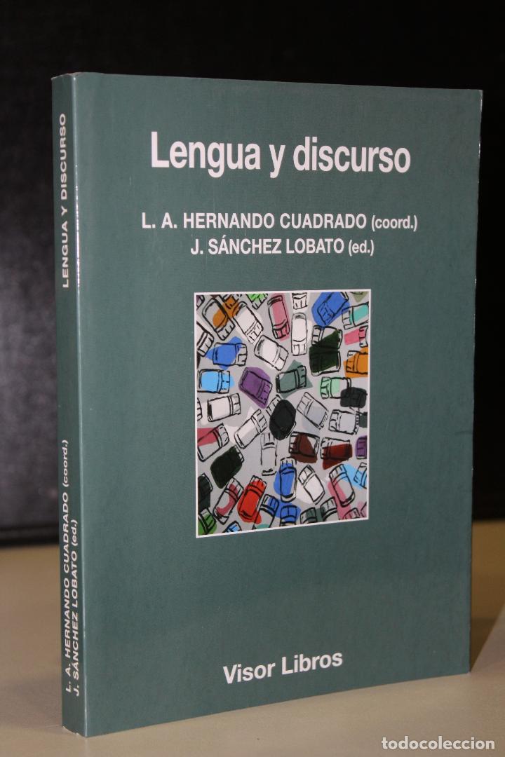Libros: Lengua y discurso. - Hernando Cuadrado, L. A. (coord.) ; S&aacute;nchez Lobato, J. (ed.) - Foto 1