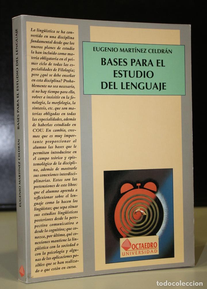 Libros: Bases Para El Estudio del Lenguaje - Eugenio Martinez Celdran - Foto 1