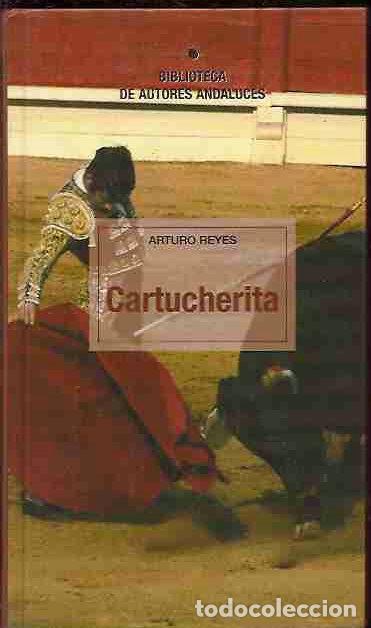 Libros: CARTUCHERITA - REYES, ARTURO - Foto 2