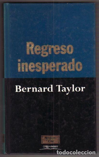 Libros: REGRESO INESPERADO - TAYLOR, BERNARD - Foto 1