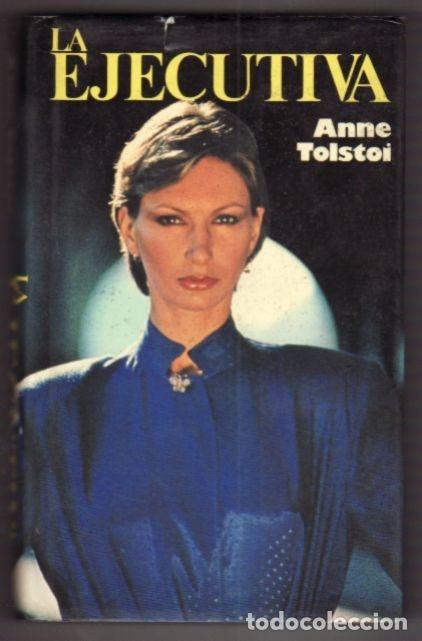 Libros: EJECUTIVA - LA - TOLSTOI, ANNE - Foto 5