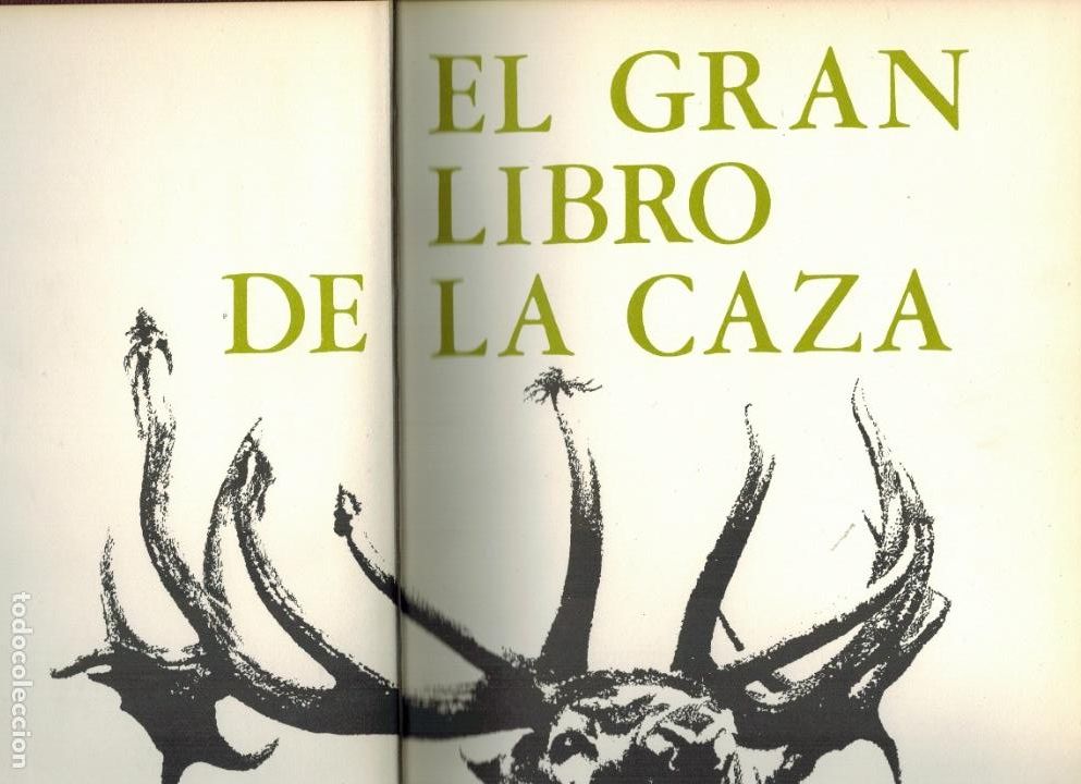 Libros: EL GRAN LIBRO DE LA CAZA - Foto 1