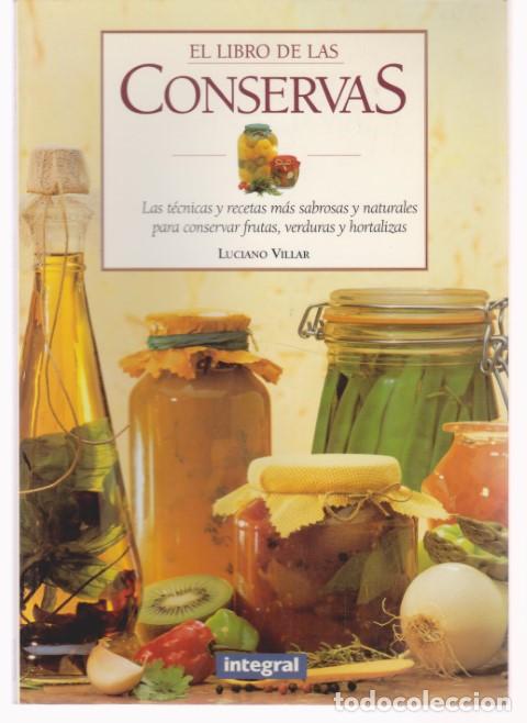 Libros: EL LIBRO DE LAS CONSERVAS - LUCIANO VILLAR - Foto 1