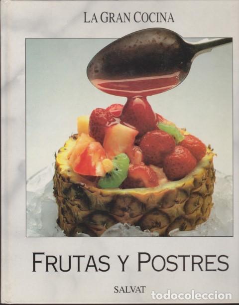 Libros: FRUTAS Y POSTRES. LA GRAN COCINA SALVAT - Foto 1