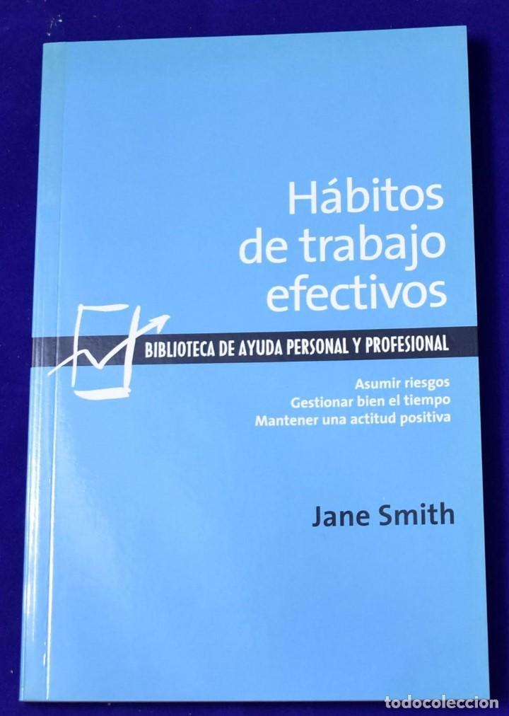Libros: H&aacute;bitos de trabajo efectivos. Smith, Jane - Foto 1