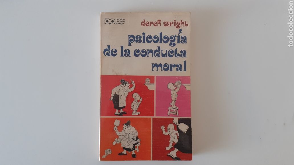 Libros: Psicolog&iacute;a de la conducta moral. Derek Wright. Difusi&oacute;n Cultural Planeta - Foto 1