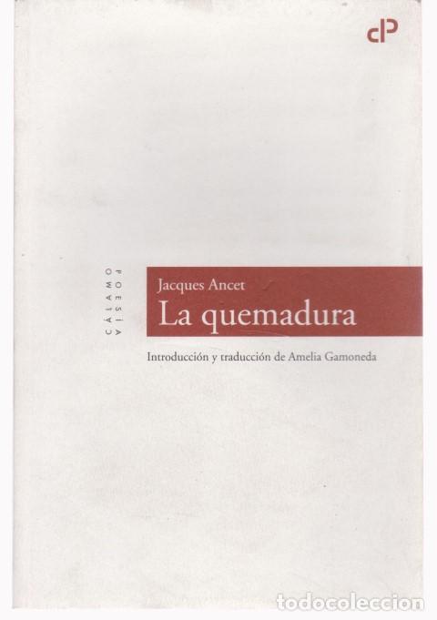 Libros: LA QUEMADURA - JACQUES ANCET - Foto 1