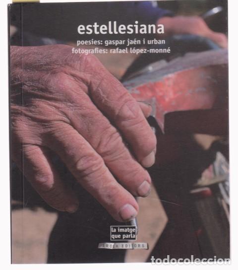 Livres: ESTELLESIANA - GASPAR JAEN I URBAN - RAFAEL LOPEZ-MONNE