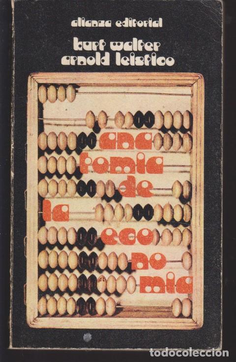 Libros: ANATOMIA DE LA ECONOMIA - KURT WALTER - ARNOLD LEISTICO - Foto 1