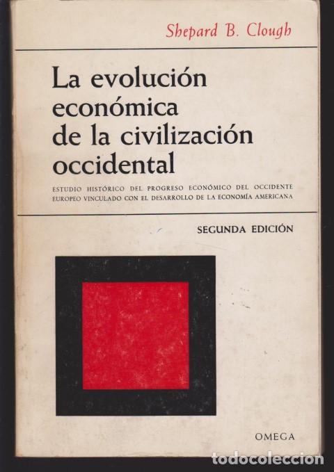 Libros: LA EVOLUCI&Oacute;N ECON&Oacute;MICA DE LA CIVILIZACI&Oacute;N OCCIDENTAL. ESTUDIO HIST&Oacute;RICO DEL PROGRESO ECON&Oacute;MICO DEL O