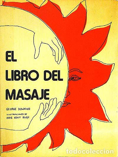 Libros: El libro del masaje - Downing, George - Foto 1