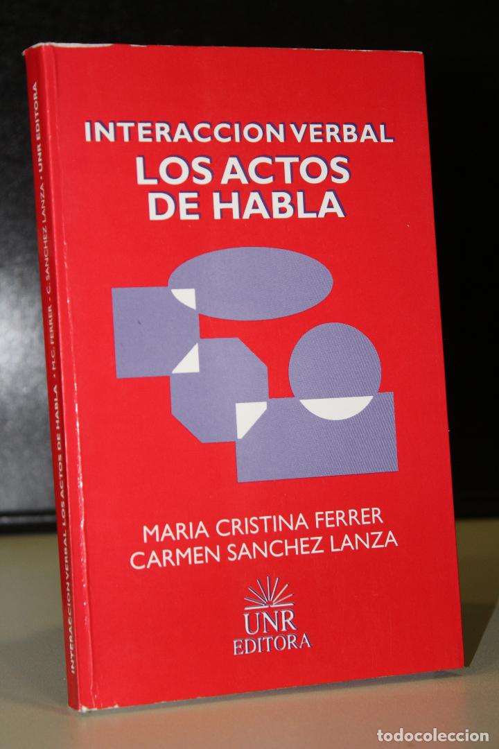 Livros em segunda m&atilde;o: Interacci&oacute;n verbal. Los actos de habla. - Ferrer, Mar&iacute;a Cristina. ; S&aacute;nchez Lanza, Carmen.