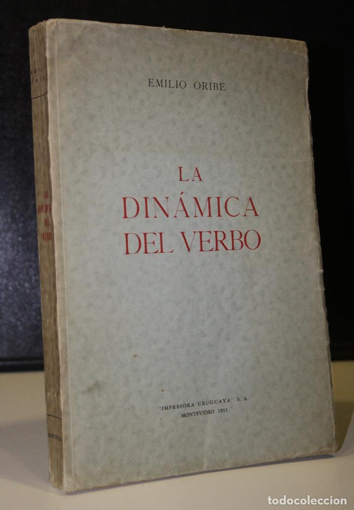 Libros: La din&aacute;mica del verbo. - Oribe, Emilio. - Foto 1