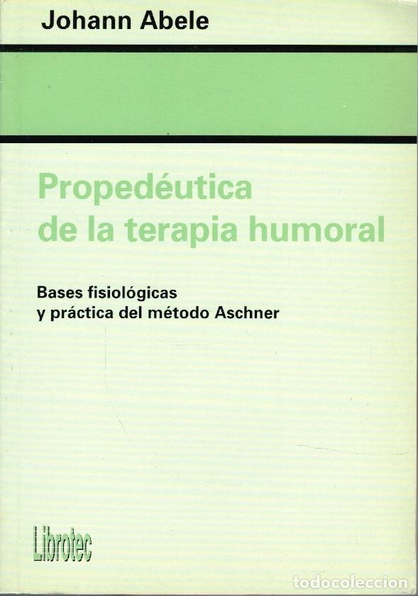 Livros em segunda m&atilde;o: PROPED&Eacute;UTICA DE LA TERAPIA HUMORAL - Johann Abele