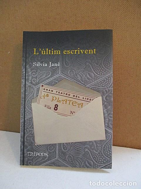 JAN&Eacute; ARGENT&Eacute;, S&Iacute;LVIA. - L' &Uacute;LTIM ESCRIVENT.