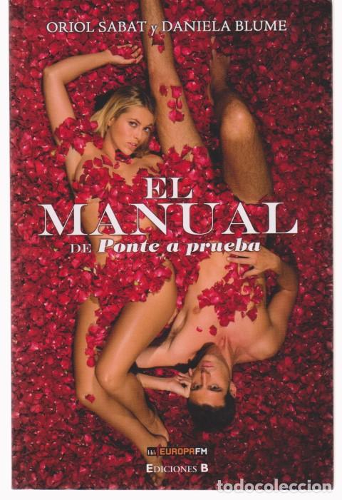 Libros: EL MANUAL DE PONTE A PRUEBA - ORIOL SABAT - DANIELA BLUME - Foto 1