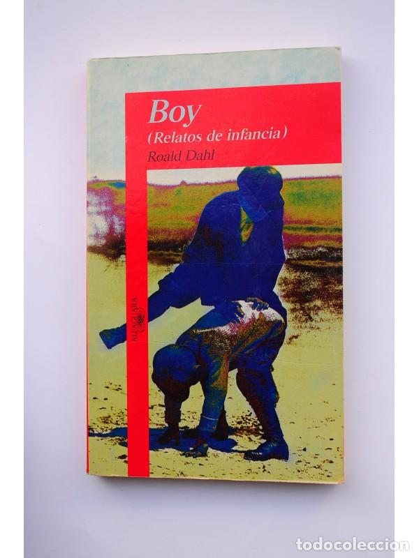 Libros: Boy (relatos de infancia) - DAHL, Roald - Foto 1