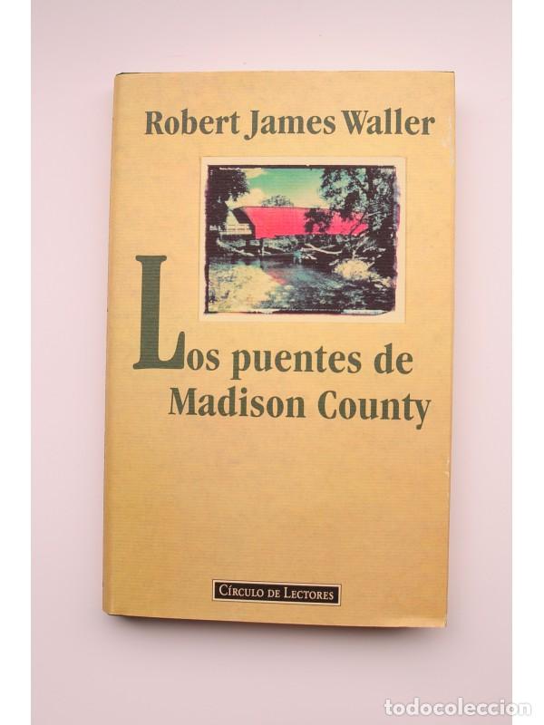 Libros: Los puentes de Madison County - WALLER. Robert James - Foto 1