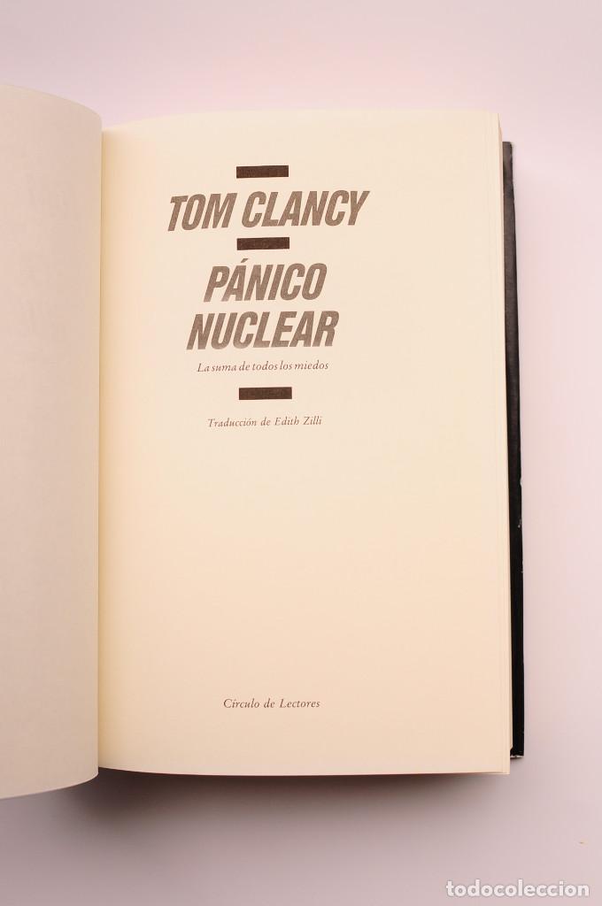 Libros: P&aacute;nico nuclear. La suma de todos los miedos - CLANCY, Tom - Foto 3