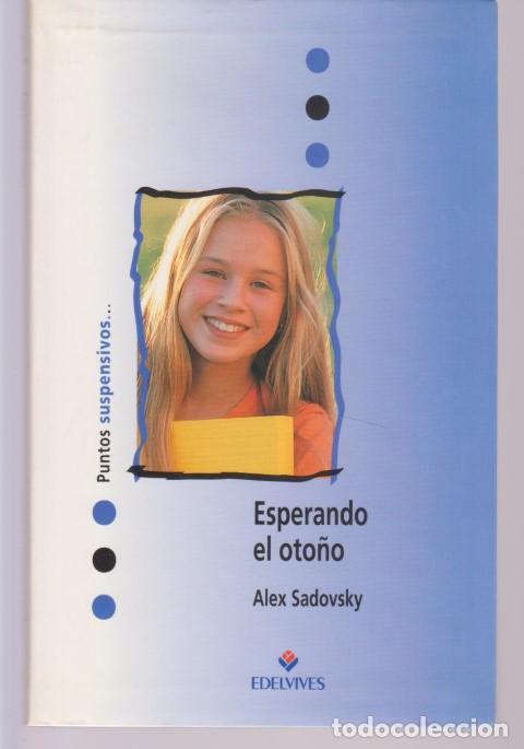 Libros: ESPERANDO EL OTO&Ntilde;O - ALEX SADOVSKY - Foto 1