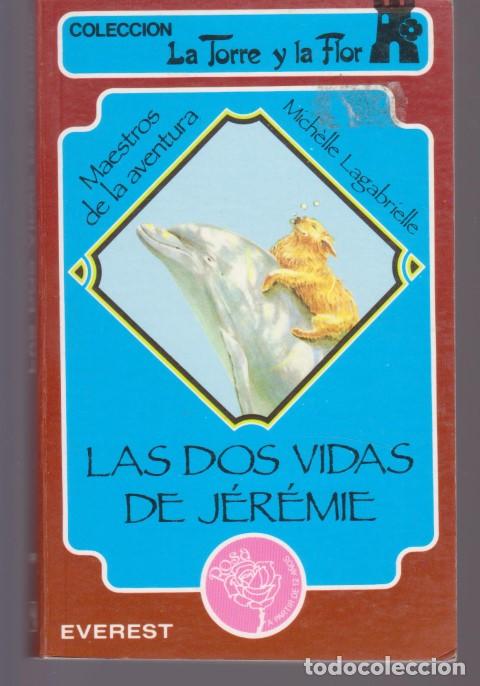 Libros: LAS DOS VIDAS DE J&Eacute;R&Eacute;ME - MICH&Egrave;LLE LAGABRIELLE - Foto 1