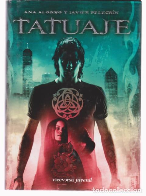Libros: TATUAJE - ANA ALONSO - JAVIER PELEGR&Iacute;N - Foto 1