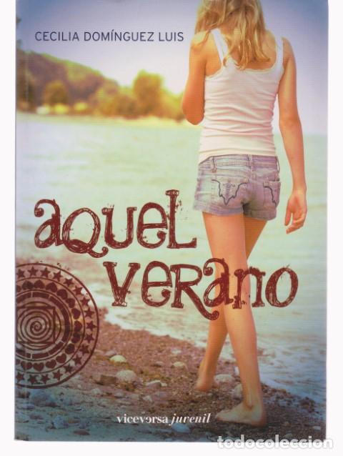 Libros: AQUEL VERANO - CECILIA DOM&Iacute;NGUEZ LUIS - Foto 1