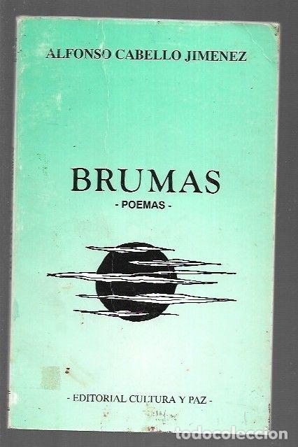 Libros: BRUMAS - CABELLO JIMENEZ, ALFONSO - Foto 4