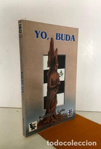 Libros: Yo, Buda - Calle, Ramiro A. (1943-) - Foto 1