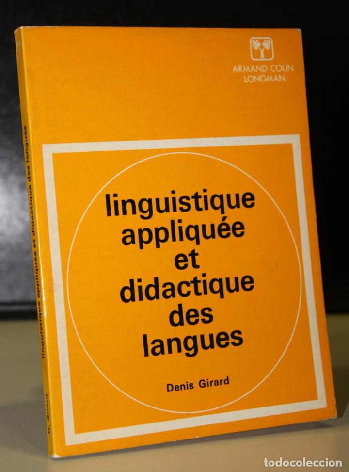 books: Linguistique appliqu&eacute;e et didactique des langues. - Girard, Denis.