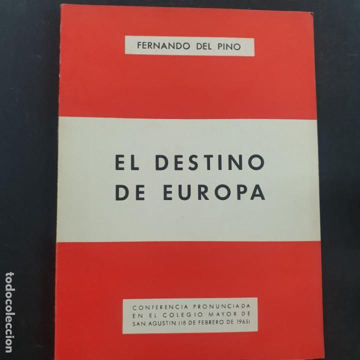 books: destino de europa fernando del pino buen estado