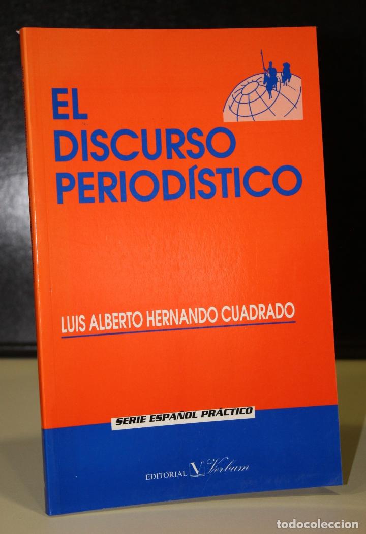 Libros: El discurso period&iacute;stico. - Hernando Cuadrado, Luis Alberto. - Foto 1